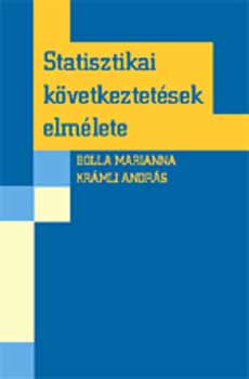 Bolla Marianna; Krámli András: Statisztikai következtetések elmélete