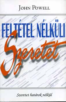 John Powell: Feltétel nélküli szeretet