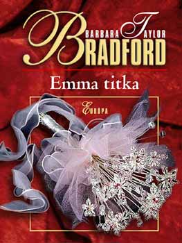 Barbara Taylor Bradford: Emma titka