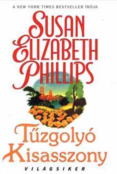 Susan Elizabeth Phillips: Tűzgolyó kisasszony