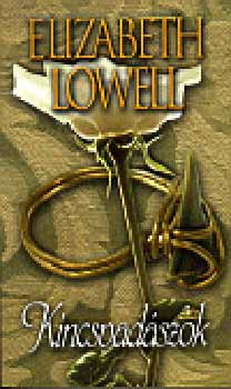 Elizabeth Lowell: Kincsvadászok