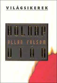 Allan Folsom: Holnapután