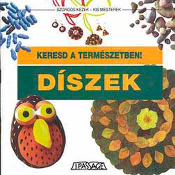 Victória Seix: Díszek - Keresd a természetben!