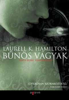 Laurell K. Hamilton: Bűnös vágyak - Anita Blake, vámpírvadász 1.