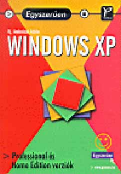 Ambrózai Attila Ifj.: Egyszerűen - Windows XP - Professional és Home Edition verziók