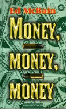 Ed McBain: Money, money, money