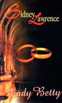 Sindey Lawrence: Lady Betty