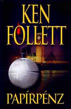 Ken Follett: Papírpénz