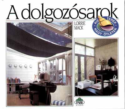 Lorrie Mack: A dolgozósarok