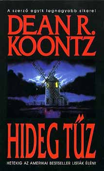 Dean R. Koontz: Hideg tűz