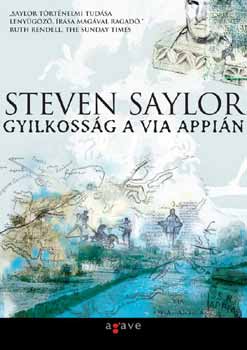 Steven Saylor: Gyilkosság a Via Appián