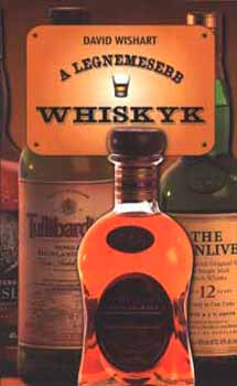 David Wishart: A legnemesebb Whiskyk