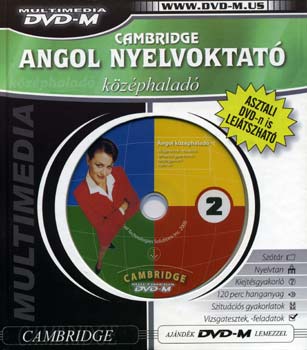 : Cambridge angol nyelvoktató középhaladó + DVD-M