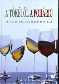 Tamás Jenő: A tőkétől a pohárig