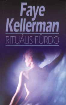 Faye Kellerman: Rituális fürdő