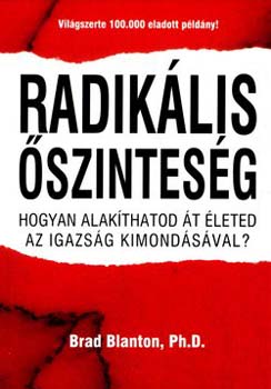 Brad Blanton: Radikális őszinteség