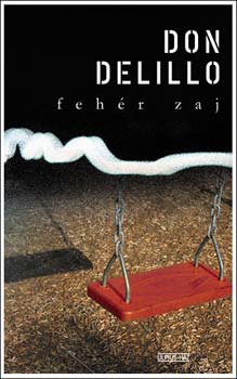 Don DeLillo: Fehér zaj