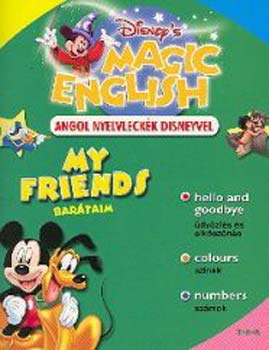 Walt Disney: My friends - Barátaim