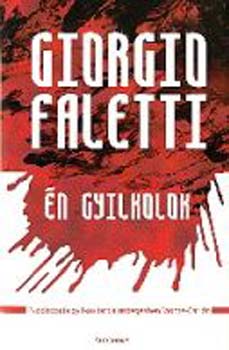 Giorgio Faletti: Én gyilkolok