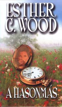 Esther G. Wood: A hasonmás