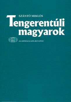 Szántó Miklós: Tengerentúli magyarok