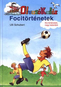 Ulli Schubert: Focitörténetek