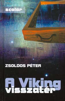 Zsoldos Péter: A Viking visszatér