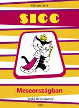 Kálmán Jenő: Sicc meseországban