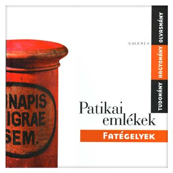 Dr. Szarvasházi Judit: Patikai emlékek - Fatégelyek