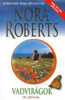 Nora Roberts: Vadvirágok - Ír szívek
