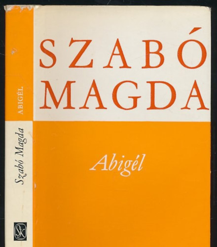 Szabó Magda: Abigél