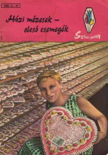 Török Erzsébet: Házi mézesek - olcsó csemegék