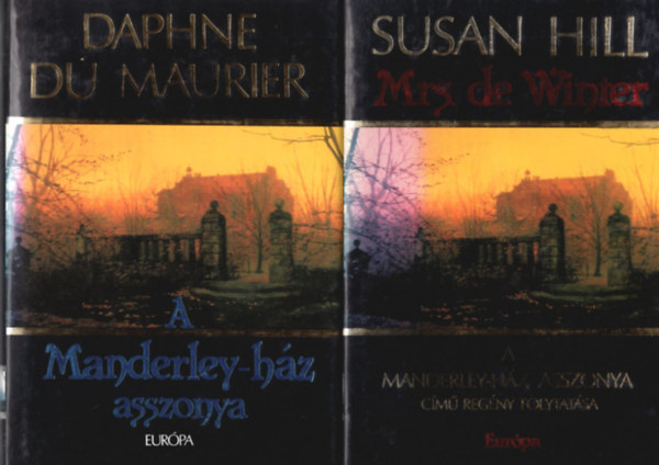 Daphne du Maurier, Susan Hill: A Manderley-ház asszonya + Mrs. de Winter (A Manderley-ház asszonya című regény folytatása) (2 db)