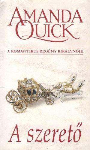 Amanda Quick: A szerető