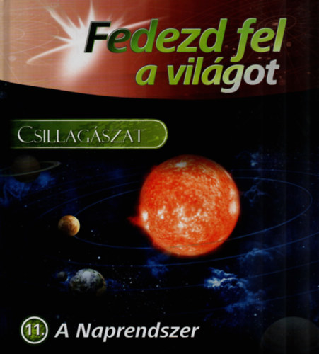 : Fedezd fel a világot 11. - Naprendszer