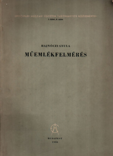 Hajnóczi Gyula: Műemlékfelmérés