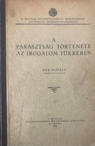 Pór Mihály: A parasztság története az irodalom tükrében