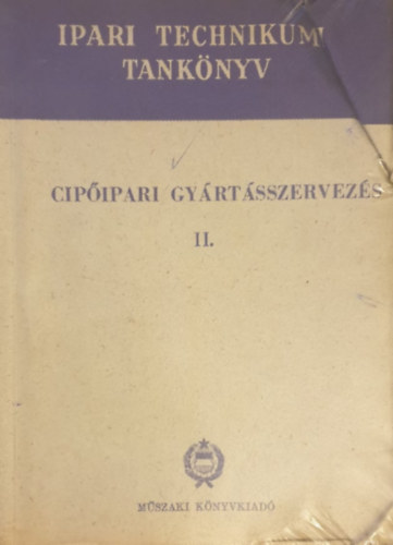 : Cipőipari gyártásszervezés II.
