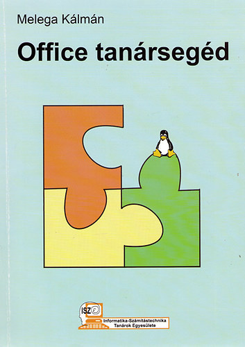 Melega Kálmán: Office tanársegéd