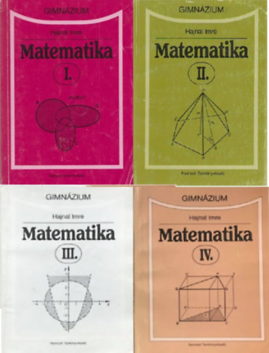 Hajnal Imre: Matematika I.-IV. gimnázium