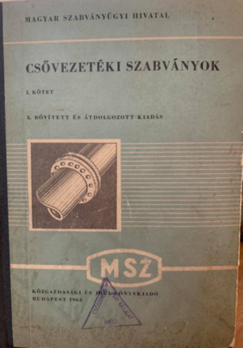 Taub Lajos: Csővezetéki szabványok I.