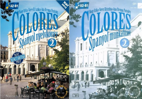 Seres, Portolés, Nagy: Colores 2. spanyol nyelvkönyv + Colores 2 spanyol munkafüzet CD-vel