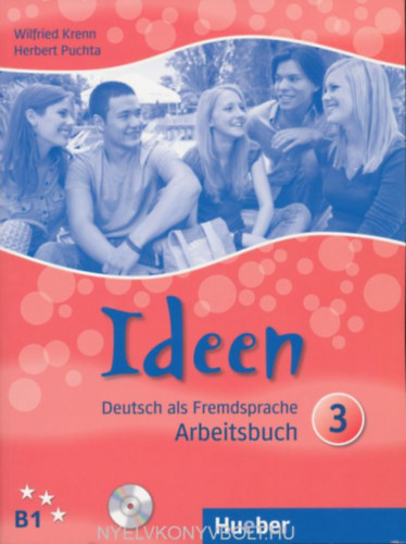 WILFRIED KRENN, HERBERT PUCHTA: IDEEN 3 ARBEITSBUCH MIT AUDIO CD-s