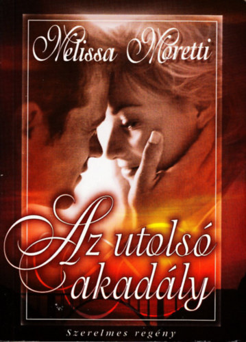 Melissa Moretti: Az utolsó akadály