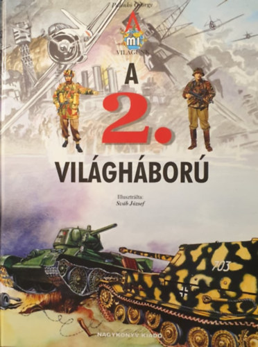 Pálinkó György: A 2. világháború