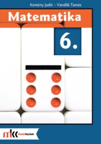 Kemény Judit; Vandlik Tamás: Matematika 6.