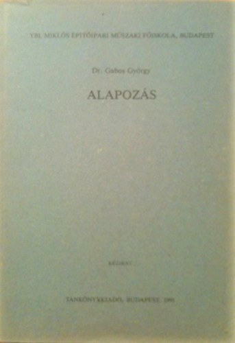 Gabos György dr.: Alapozás- kézirat