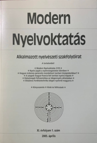 : Modern Nyelvoktatás 2005. április - XI. évfolyam 1. szám