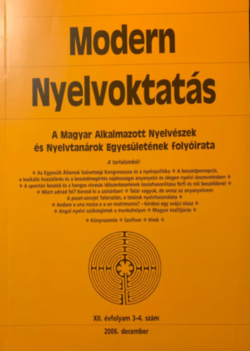 : Modern Nyelvoktatás 2006. december - XII. évfolyam 3-4. szám