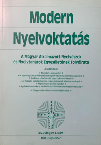 : Modern Nyelvoktatás 2008. szeptember - XIV. évfolyam 3. szám